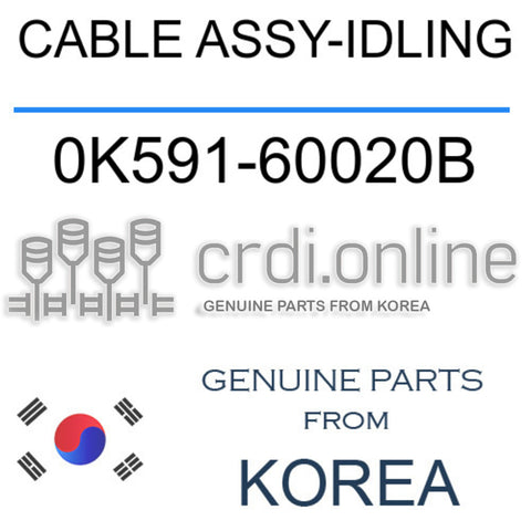 CABLE ASSY-IDLING [ORIGINAL] 0K591-60020B 0K59160020B 0K591 60020B