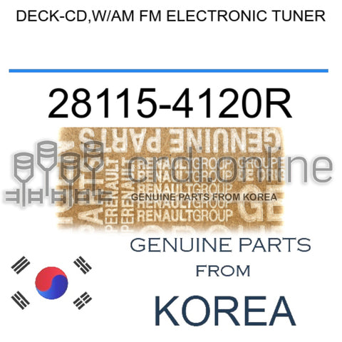 DECK-CD,W/AM FM ELECTRONIC TUNER [ORIGINAL] 28115-4120R 281154120R 28115 4120R