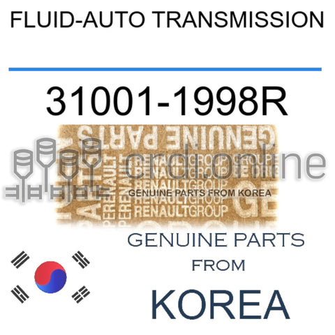 FLUID-AUTO TRANSMISSION [ORIGINAL] 31001-1998R 310011998R 31001 1998R