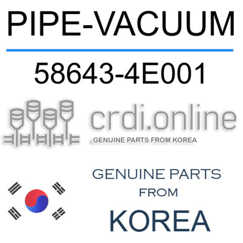 PIPE-VACUUM 58643-4E001 586434E001 58643 4E001
