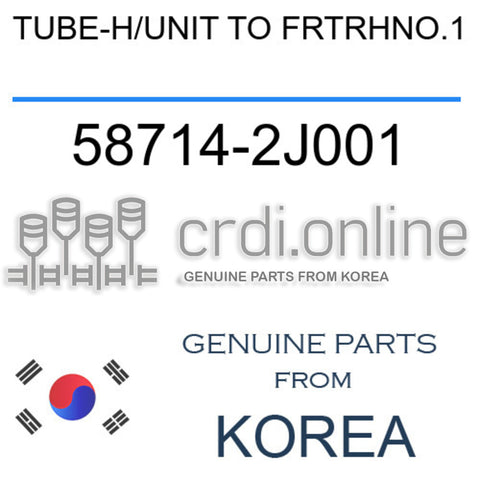 TUBE-H/UNIT TO FRTRHNO.1 58714-2J001 587142J001 58714 2J001