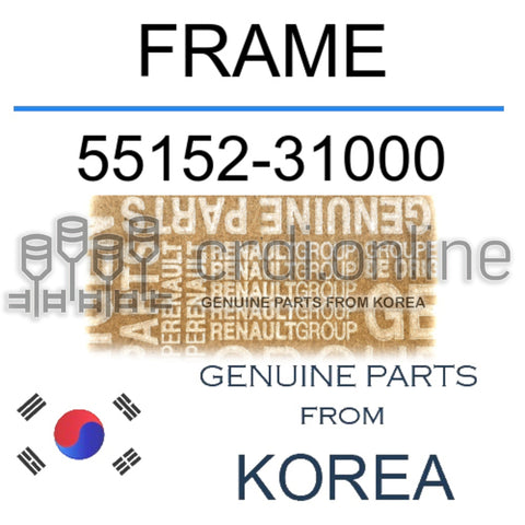 FRAME [ORIGINAL] 55152-31000 5515231000 55152 31000
