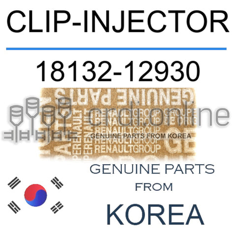 CLIP-INJECTOR [ORIGINAL] 18132-12930 1813212930 18132 12930