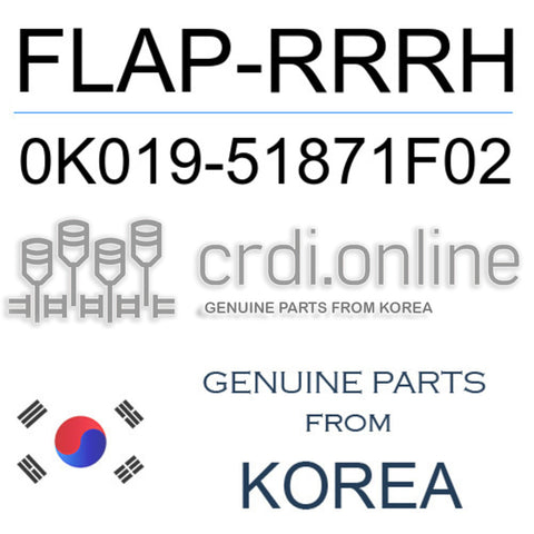 [ORIGINAL] FLAP-RRRH 0K019-51871F02 0K01951871F02 0K019 51871F02