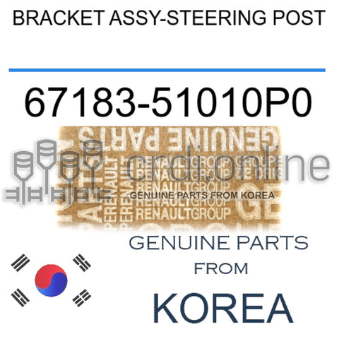BRACKET ASSY-STEERING POST [ORIGINAL] 67183-51010P0 6718351010P0 67183 51010P0