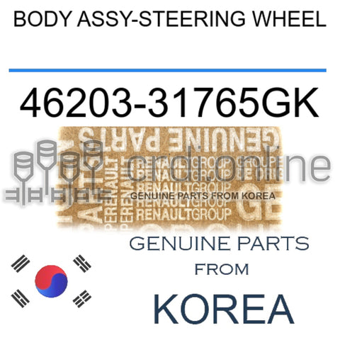 BODY ASSY-STEERING WHEEL [ORIGINAL] 46203-31765GK 4620331765GK 46203 31765GK