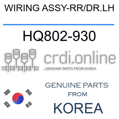 WIRING ASSY-RR/DR.LH HQ802-930 HQ802930 HQ802 930