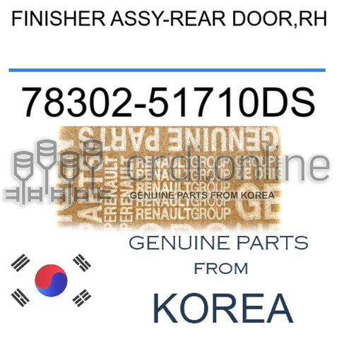 FINISHER ASSY-REAR DOOR,RH [ORIGINAL] 78302-51710DS 7830251710DS 78302 51710DS