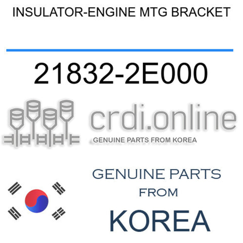 INSULATOR-ENGINE MTG BRACKET [ORIGINAL] 21832-2E000 218322E000 21832 2E000