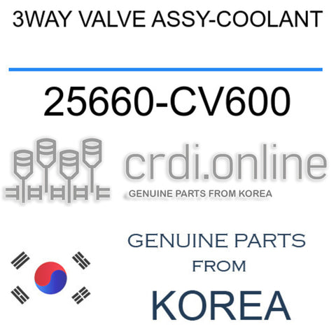 3WAY VALVE ASSY-COOLANT [ORIGINAL] 25660-CV600 25660CV600 25660 CV600