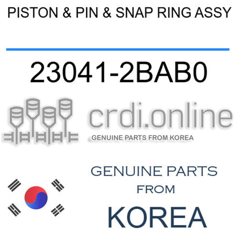 [ORIGINAL] PISTON & PIN & SNAP RING ASSY 23041-2BAB0 230412BAB0 23041 2BAB0