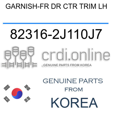GARNISH-FR DR CTR TRIM LH [ORIGINAL] 82316-2J110J7 823162J110J7 82316 2J110J7