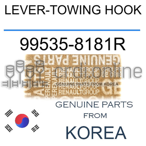 LEVER-TOWING HOOK [ORIGINAL] 99535-8181R 995358181R 99535 8181R