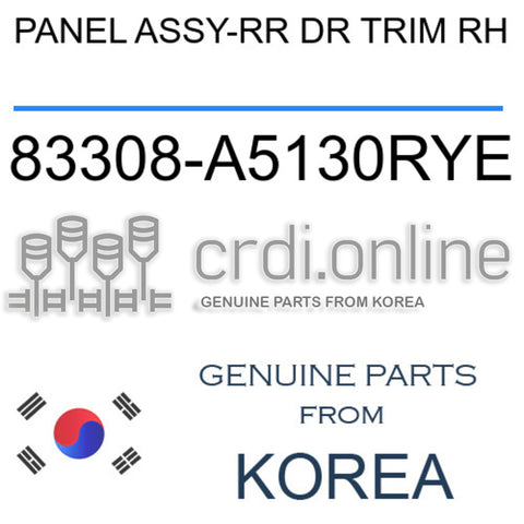 PANEL ASSY-RR DR TRIM RH [ORIGINAL] 83308-A5130RYE 83308A5130RYE 83308 A5130RYE