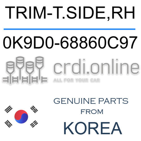 TRIM-T.SIDE,RH [ORIGINAL] 0K9D0-68860C97 0K9D068860C97 0K9D0 68860C97