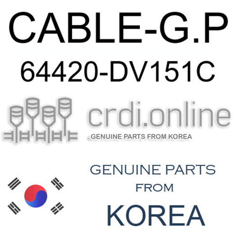 CABLE-G.P [ORIGINAL] 64420-DV151C 64420DV151C 64420 DV151C