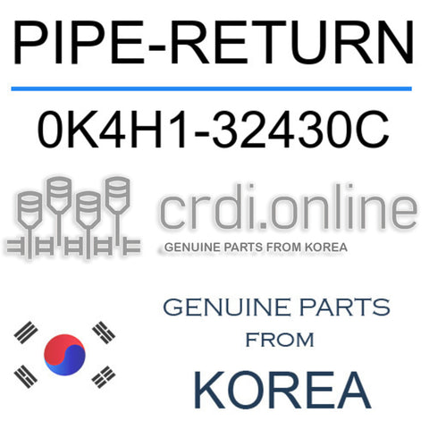 PIPE-RETURN [ORIGINAL] 0K4H1-32430C 0K4H132430C 0K4H1 32430C
