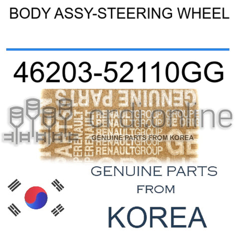 BODY ASSY-STEERING WHEEL [ORIGINAL] 46203-52110GG 4620352110GG 46203 52110GG