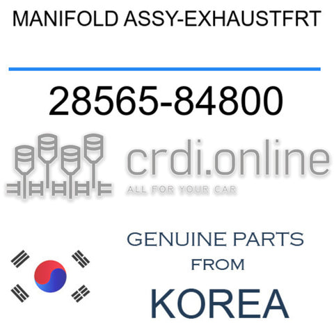 MANIFOLD ASSY-EXHAUSTFRT [ORIGINAL] 28565-84800 2856584800 28565 84800
