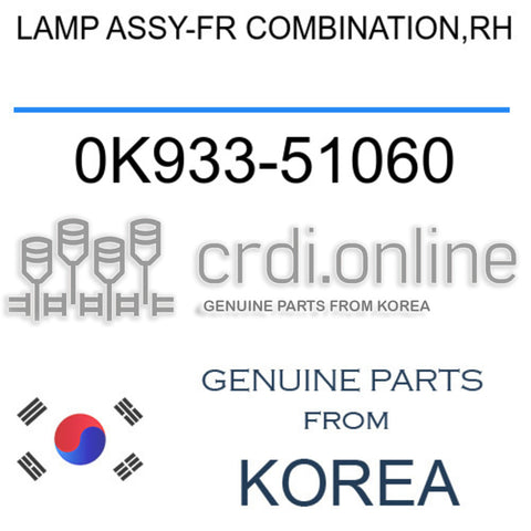 LAMP ASSY-FR COMBINATION,RH [ORIGINAL] 0K933-51060 0K93351060 0K933 51060