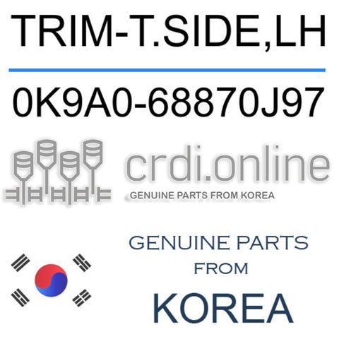 TRIM-T.SIDE,LH [ORIGINAL] 0K9A0-68870J97 0K9A068870J97 0K9A0 68870J97