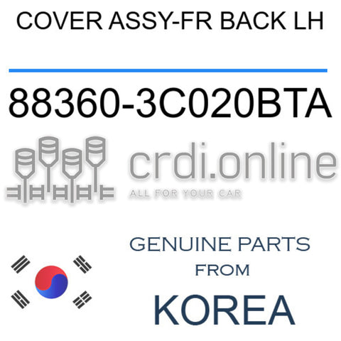COVER ASSY-FR BACK LH [ORIGINAL] 88360-3C020BTA 883603C020BTA 88360 3C020BTA