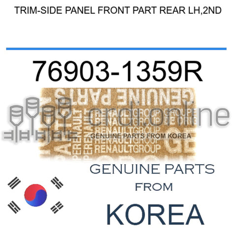 TRIM-SIDE PANEL FRONT PART REAR LH,2ND [ORIGINAL] 76903-1359R 769031359R 76903 1359R