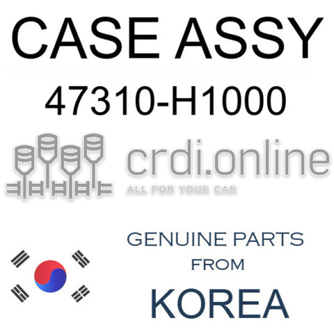 CASE ASSY [ORIGINAL] 47310-H1000 47310H1000 47310 H1000