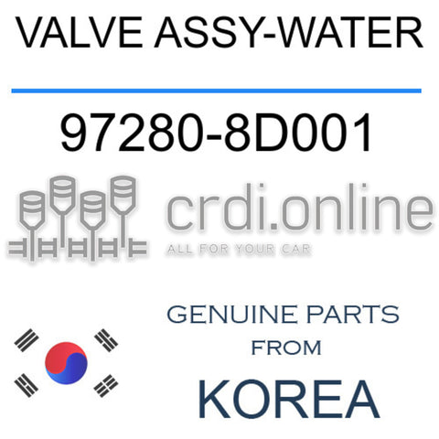 VALVE ASSY-WATER 97280-8D001 972808D001 97280 8D001