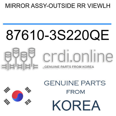 MIRROR ASSY-OUTSIDE RR VIEWLH [ORIGINAL] 87610-3S220QE 876103S220QE 87610 3S220QE