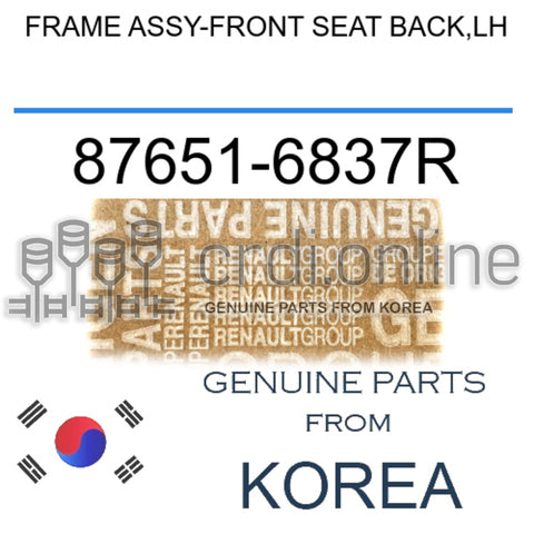 FRAME ASSY-FRONT SEAT BACK,LH [ORIGINAL] 87651-6837R 876516837R 87651 6837R