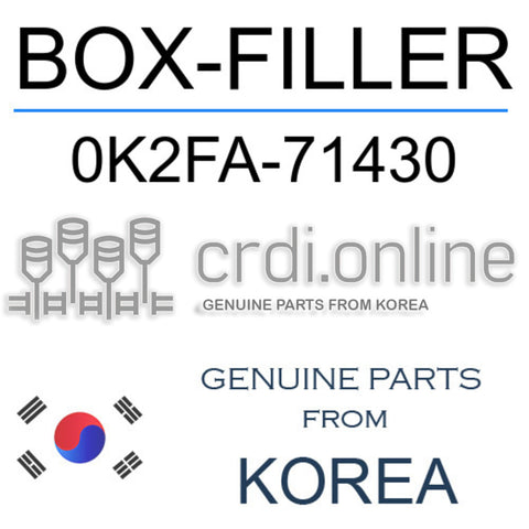 BOX-FILLER 0K2FA-71430 0K2FA71430 0K2FA 71430