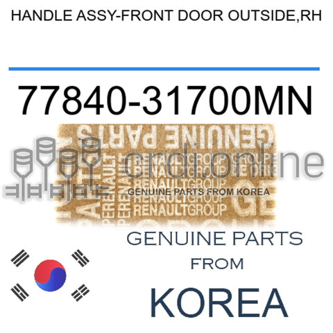 HANDLE ASSY-FRONT DOOR OUTSIDE,RH [ORIGINAL] 77840-31700MN 7784031700MN 77840 31700MN