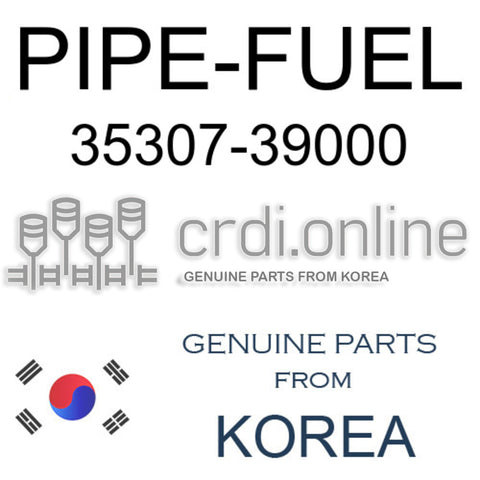 PIPE-FUEL [ORIGINAL] 35307-39000 3530739000 35307 39000