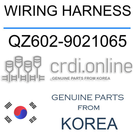 WIRING HARNESS [ORIGINAL] QZ602-9021065 QZ6029021065 QZ602 9021065
