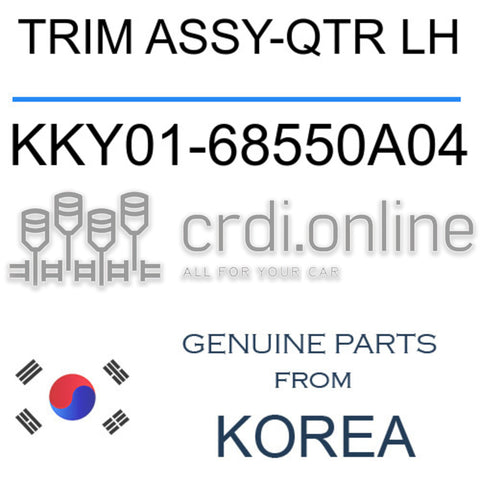 TRIM ASSY-QTR LH KKY01-68550A04 KKY0168550A04 KKY01 68550A04