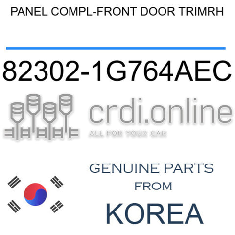 PANEL COMPL-FRONT DOOR TRIMRH [ORIGINAL] 82302-1G764AEC 823021G764AEC 82302 1G764AEC