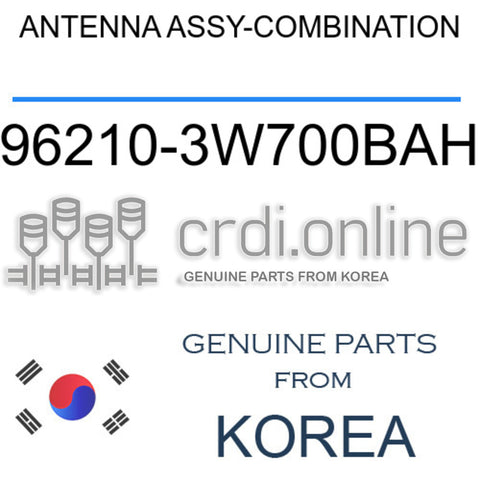 ANTENNA ASSY-COMBINATION [ORIGINAL] 96210-3W700BAH 962103W700BAH 96210 3W700BAH