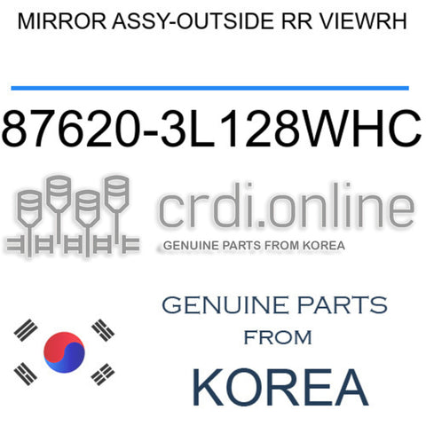 MIRROR ASSY-OUTSIDE RR VIEWRH [ORIGINAL] 87620-3L128WHC 876203L128WHC 87620 3L128WHC