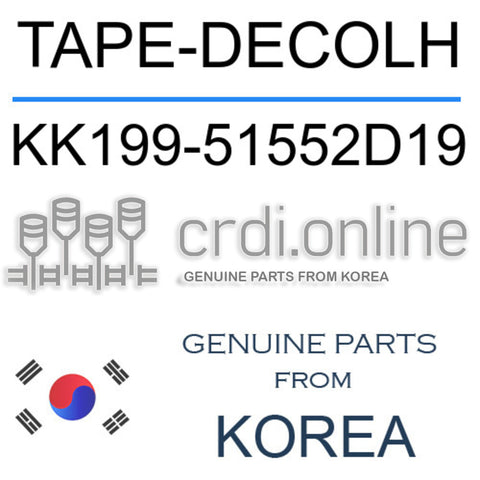 TAPE-DECOLH [ORIGINAL] KK199-51552D19 KK19951552D19 KK199 51552D19