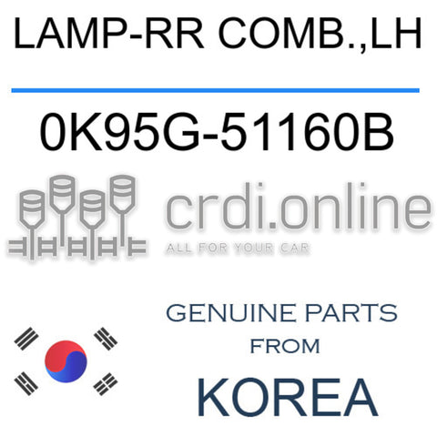 LAMP-RR COMB.,LH [ORIGINAL] 0K95G-51160B 0K95G51160B 0K95G 51160B