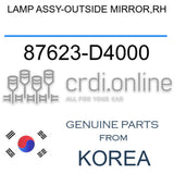 LAMP ASSY-OUTSIDE MIRROR,RH [ORIGINAL] 87623-D4000 87623D4000 87623 D4000