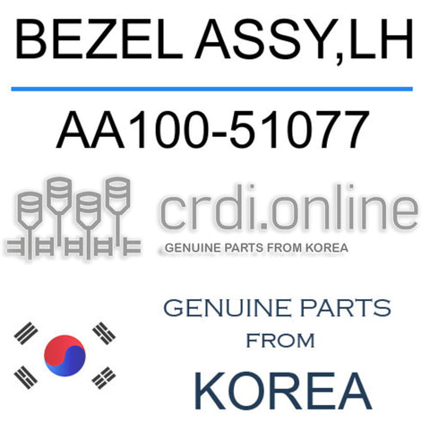 BEZEL ASSY,LH AA100-51077 AA10051077 AA100 51077