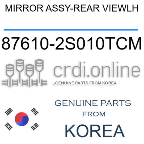 MIRROR ASSY-REAR VIEWLH [ORIGINAL] 87610-2S010TCM 876102S010TCM 87610 2S010TCM