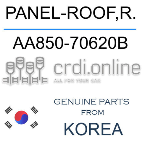 PANEL-ROOF,R. [ORIGINAL] AA850-70620B AA85070620B AA850 70620B