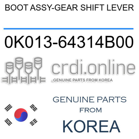 BOOT ASSY-GEAR SHIFT LEVER 0K013-64314B00 0K01364314B00 0K013 64314B00