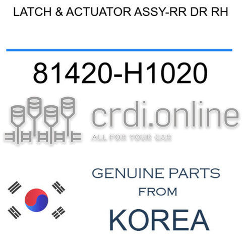LATCH & ACTUATOR ASSY-RR DR RH [ORIGINAL] 81420-H1020 81420H1020 81420 H1020