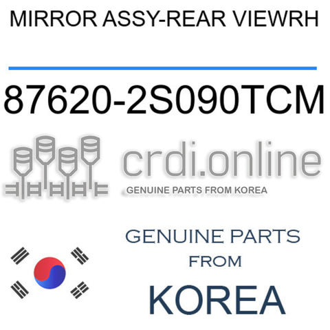 MIRROR ASSY-REAR VIEWRH [ORIGINAL] 87620-2S090TCM 876202S090TCM 87620 2S090TCM