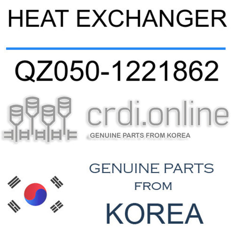 HEAT EXCHANGER [ORIGINAL] QZ050-1221862 QZ0501221862 QZ050 1221862