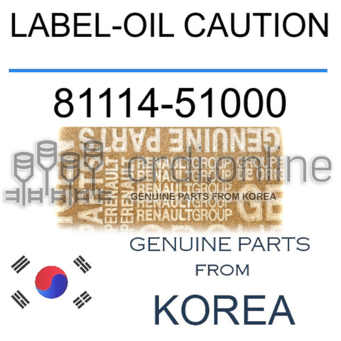 LABEL-OIL CAUTION [ORIGINAL] 81114-51000 8111451000 81114 51000